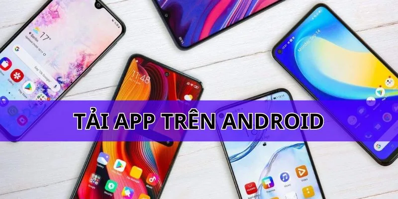 Tải app i9BET trên hệ điều hành android nhanh 