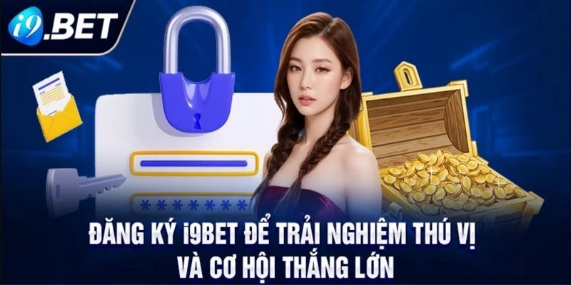 Xác minh tài khoản chính chủ tại nhà cái i9BET